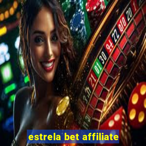 estrela bet affiliate