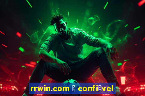 rrwin.com 茅 confi谩vel