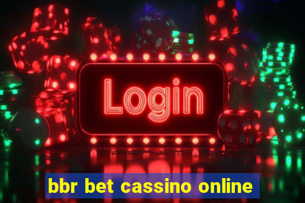 bbr bet cassino online