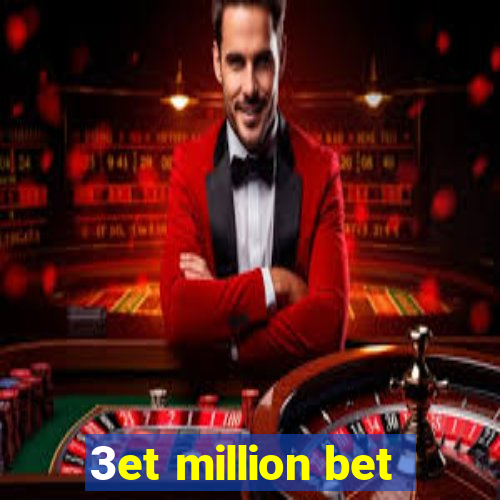 3et million bet