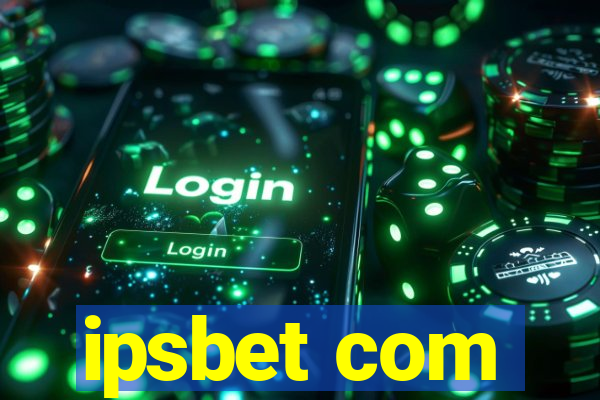 ipsbet com