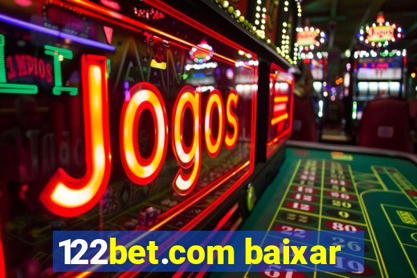 122bet.com baixar