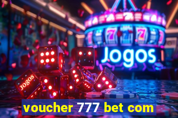 voucher 777 bet com