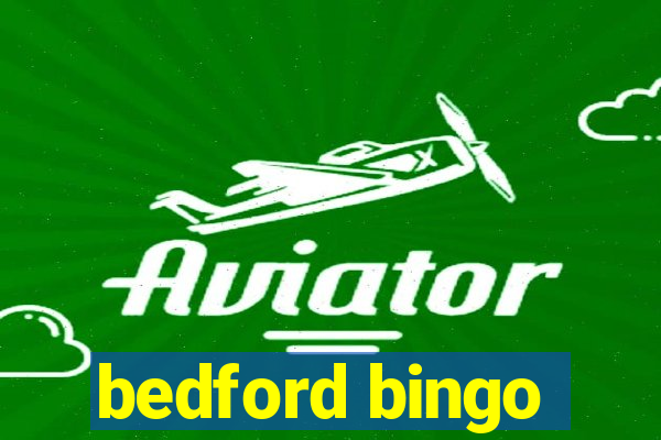 bedford bingo