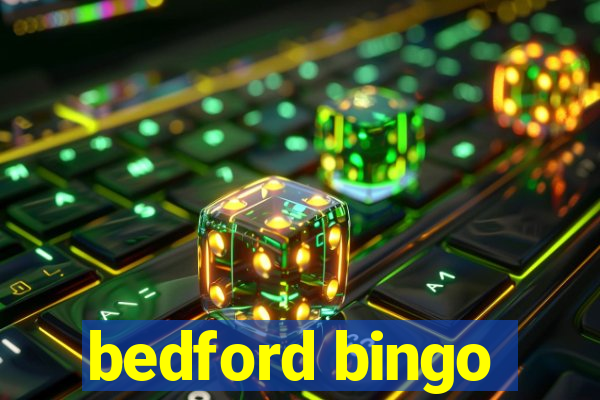 bedford bingo