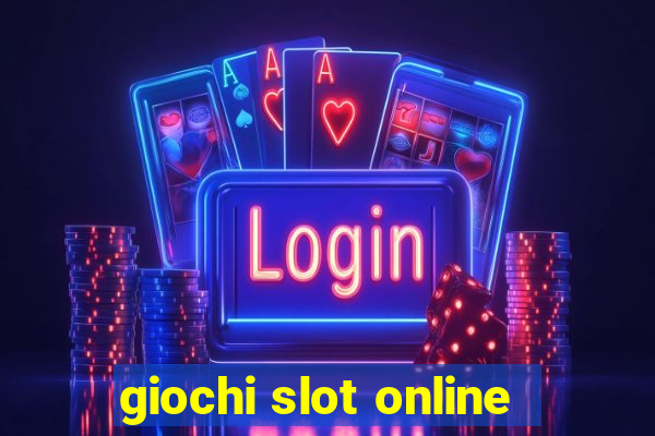 giochi slot online