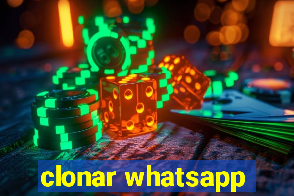 clonar whatsapp