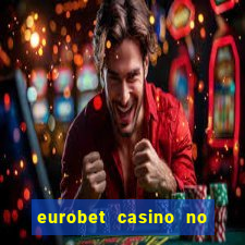 eurobet casino no deposit bonus