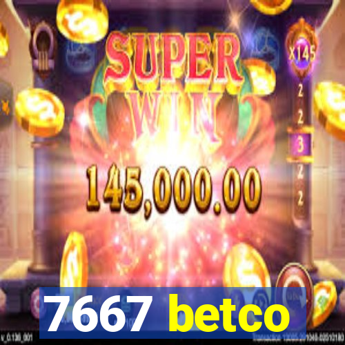 7667 betco