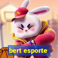 bert esporte