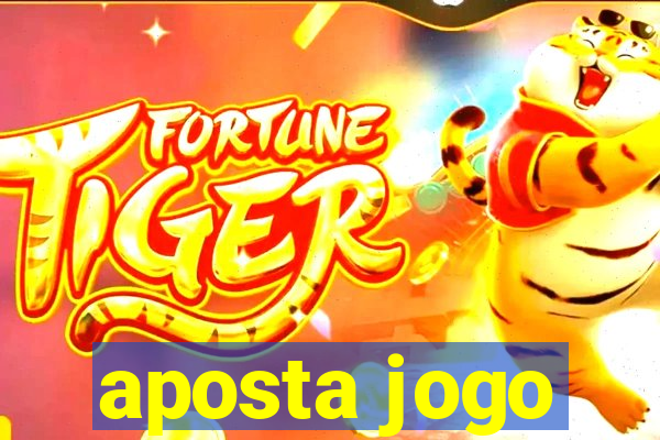 aposta jogo