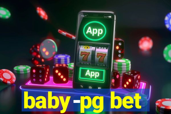 baby-pg bet