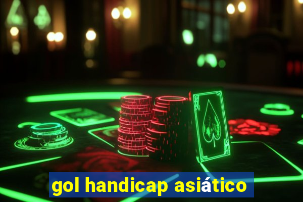 gol handicap asiático