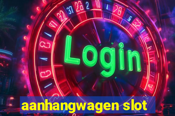 aanhangwagen slot