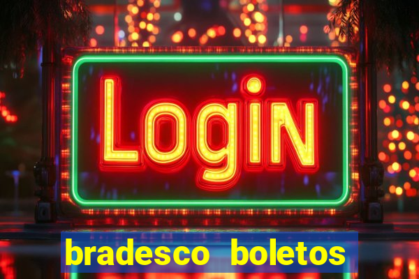 bradesco boletos segunda via