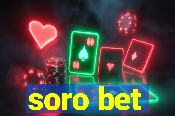 soro bet