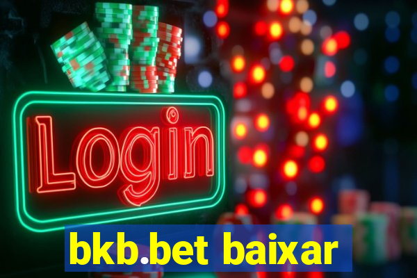 bkb.bet baixar