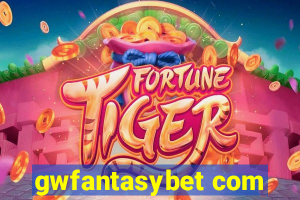 gwfantasybet com