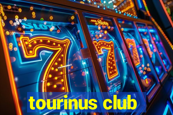 tourinus club