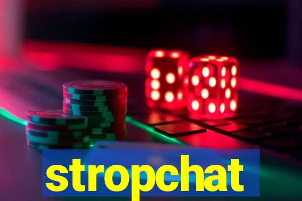 stropchat