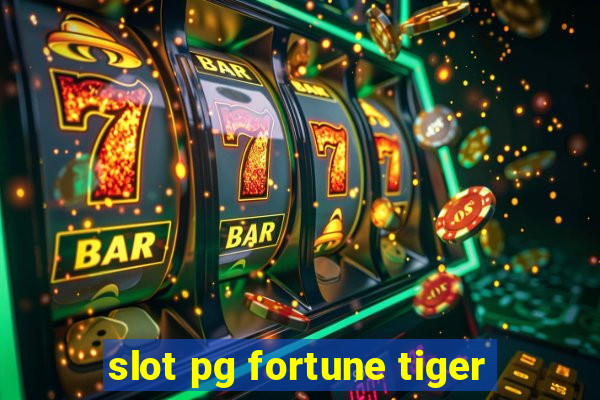 slot pg fortune tiger