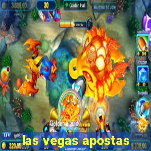 las vegas apostas