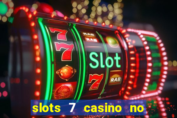 slots 7 casino no deposit bonus code