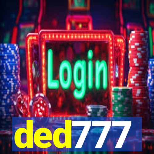 ded777