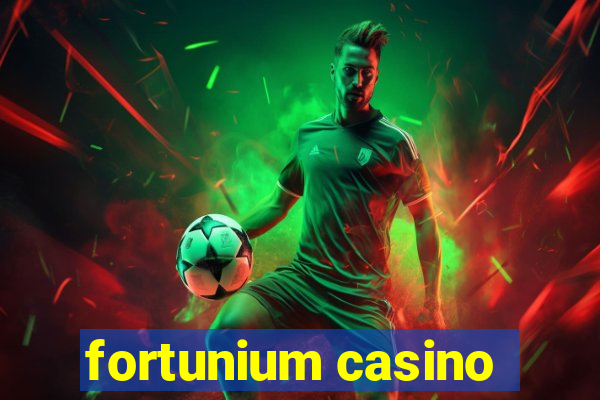 fortunium casino