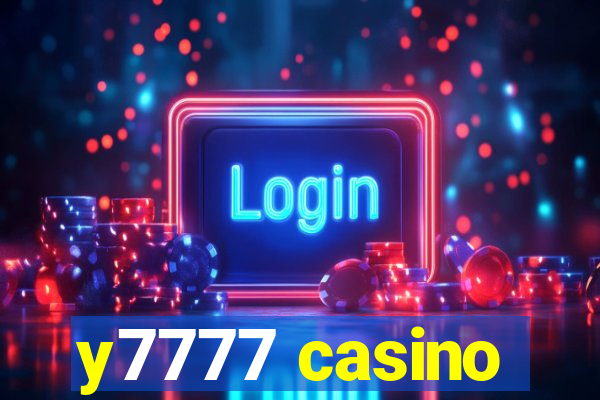 y7777 casino