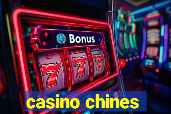 casino chines