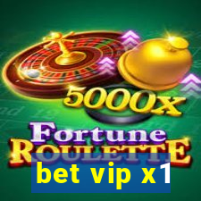 bet vip x1