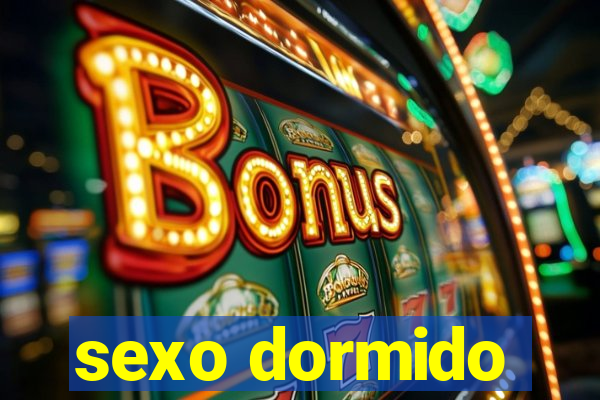 sexo dormido