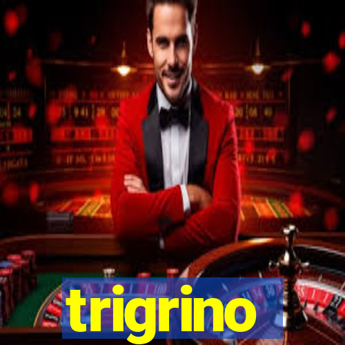 trigrino