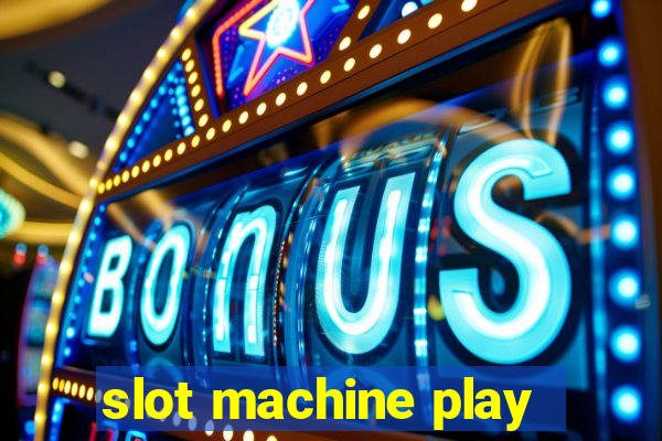 slot machine play