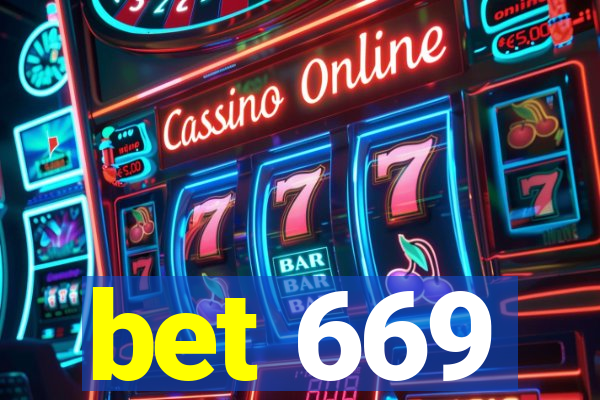 bet 669