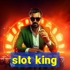 slot king