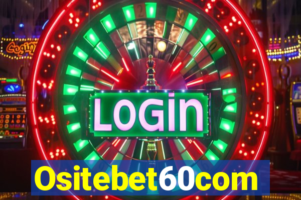 Ositebet60com