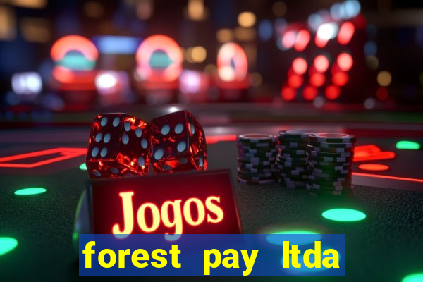 forest pay ltda plataforma de jogos