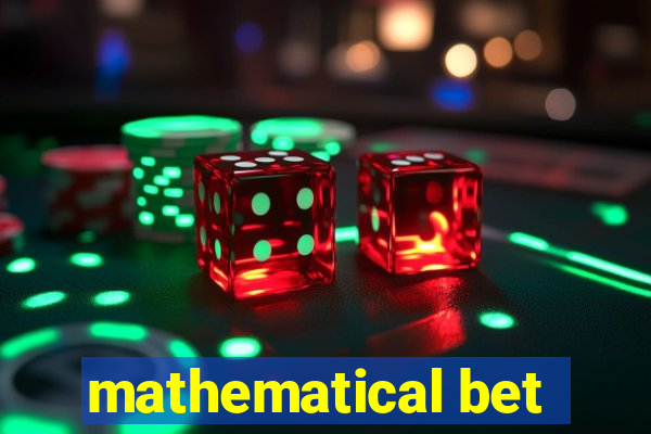 mathematical bet