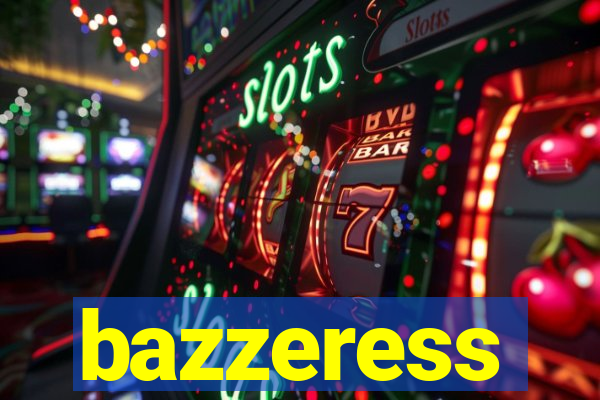 bazzeress