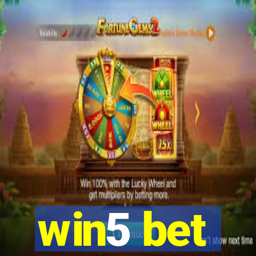 win5 bet