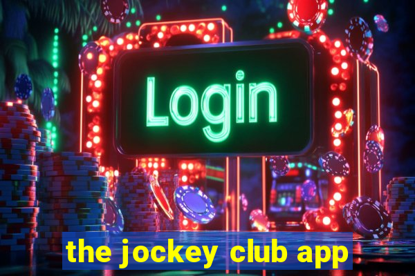 the jockey club app