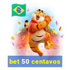 bet 50 centavos