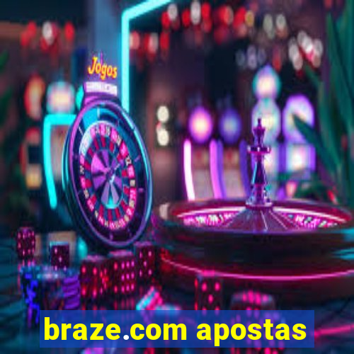 braze.com apostas