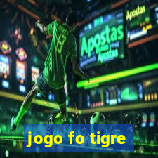 jogo fo tigre