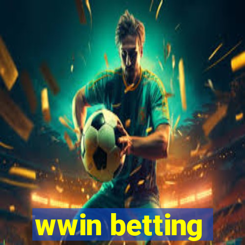 wwin betting