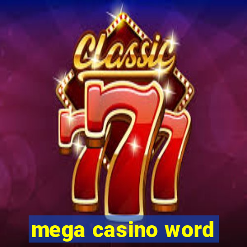 mega casino word