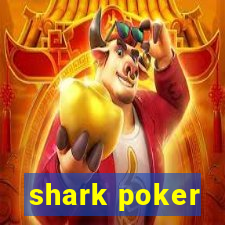 shark poker