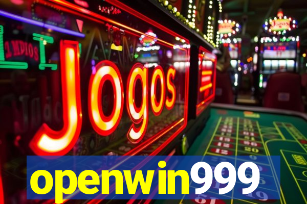 openwin999